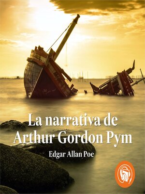 cover image of La narrativa de Arthur Gordon Pym
